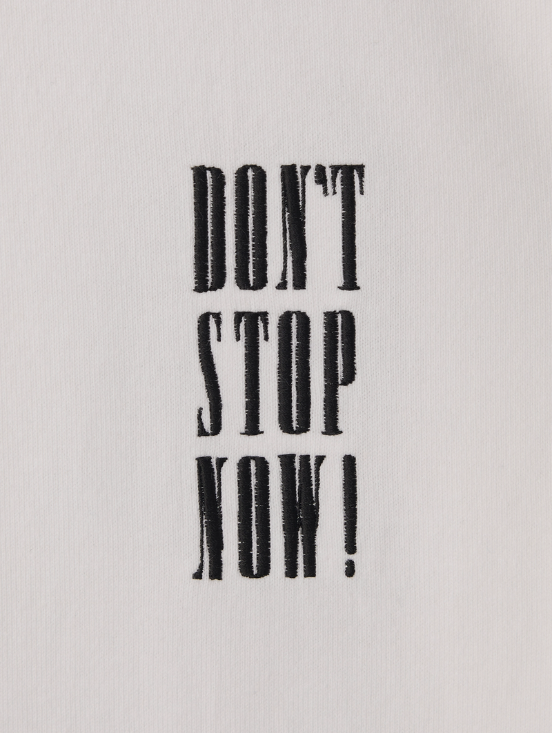 Don't stop now Tee
